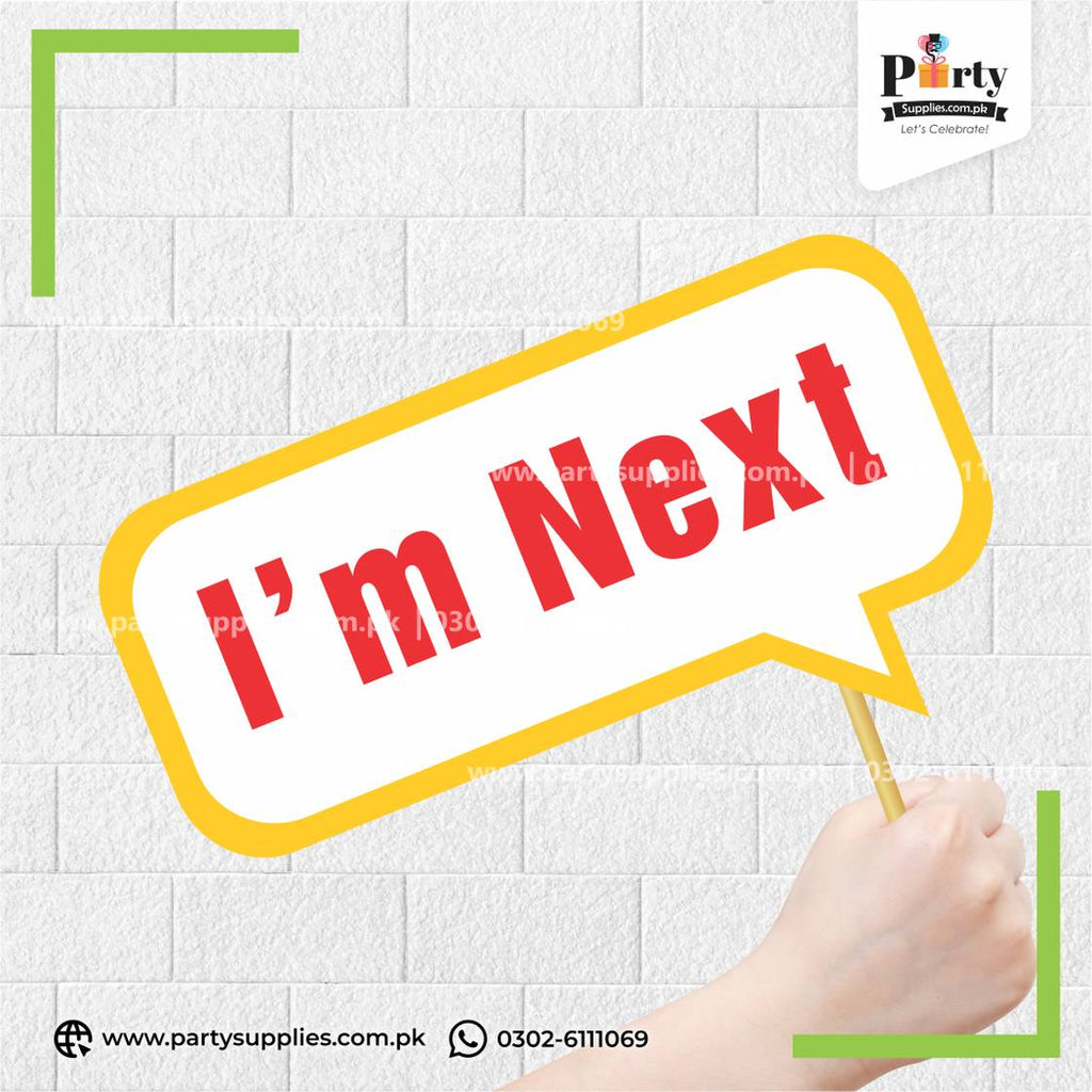 “I'm Next” Party Prop