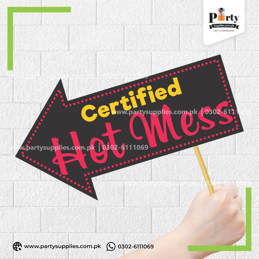 "Certified Hot Mess" Party Photo Prop – Funny Celebration Photobooth Accessory