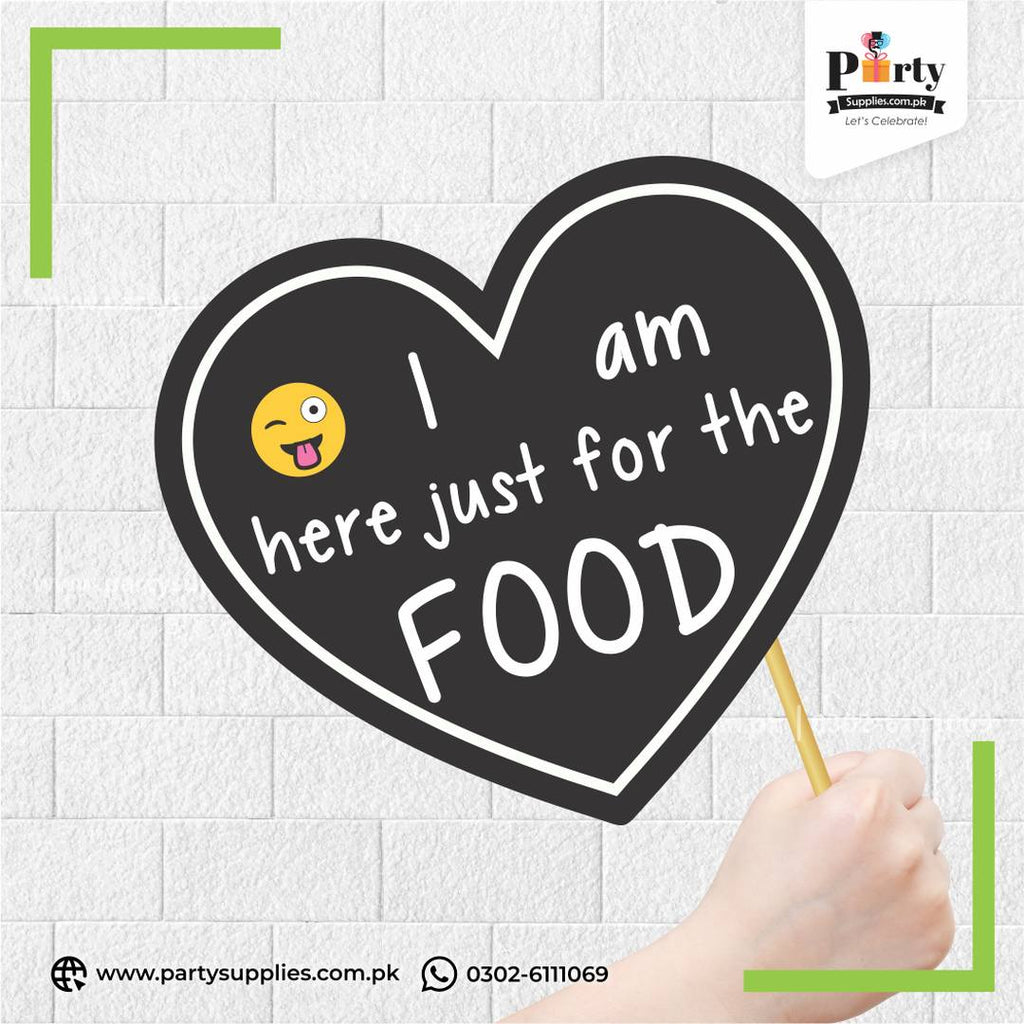 “I'm Here Just for the Food” Printed Party Photo Prop – Wedding Photobooth Accessory