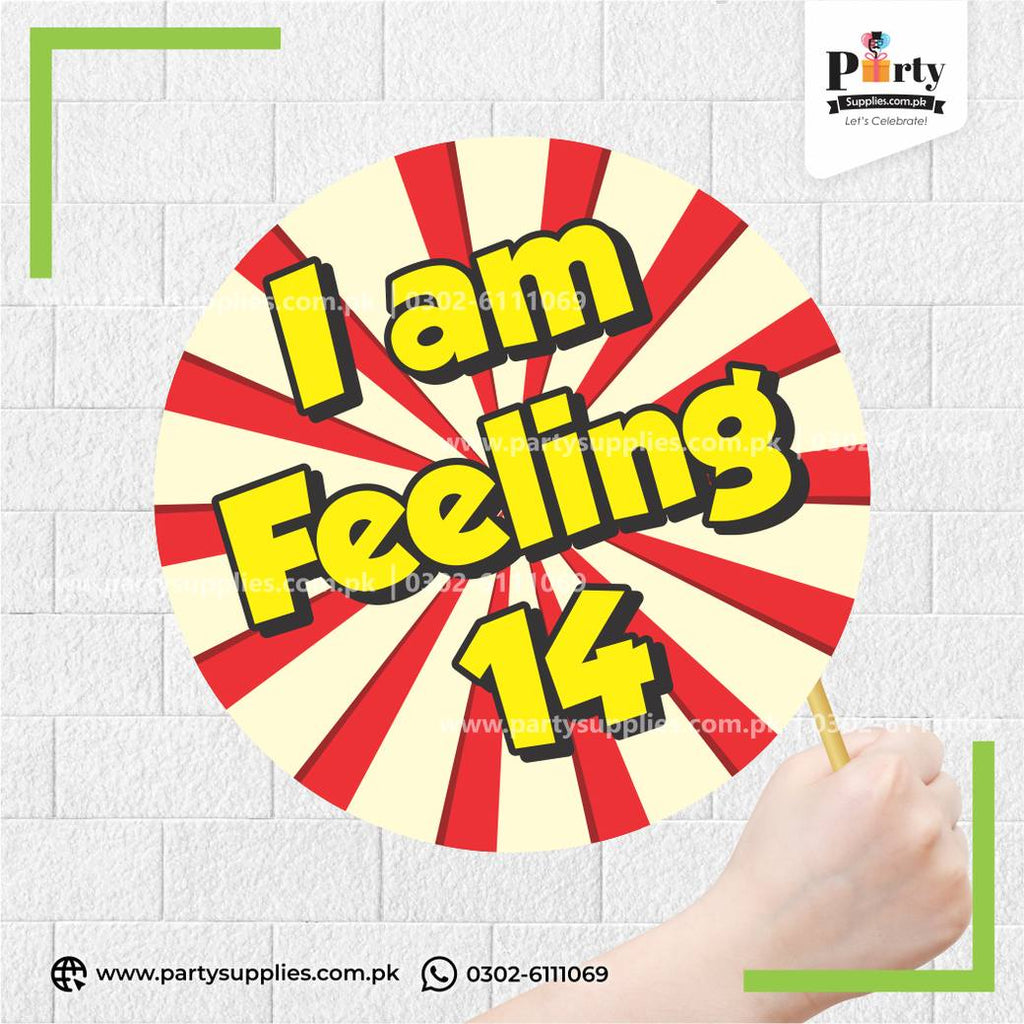 “I Am Feeling 14” Printed Party Photo Prop – Birthday Photobooth Accessory